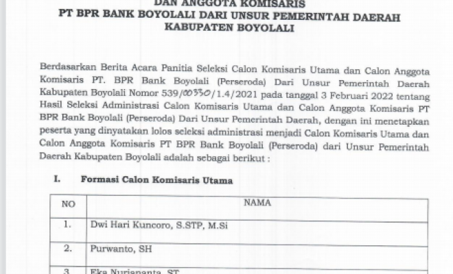 HASIL SELEKSI ADMINISTRASI CALON DEWAN KOMISARIS UTAMA DAN ANGGOTAKOMISARIS PT BPR BANK BOYOLALI DAR...